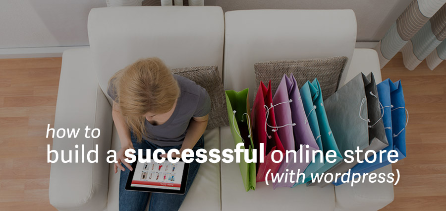 Did You Ever think you could have your own Online Store? With WordPress, its a child’s play!